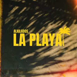 Alkilados - La Playa.jpeg